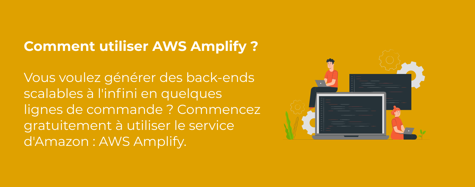 Comment utiliser AWS Amplify ?