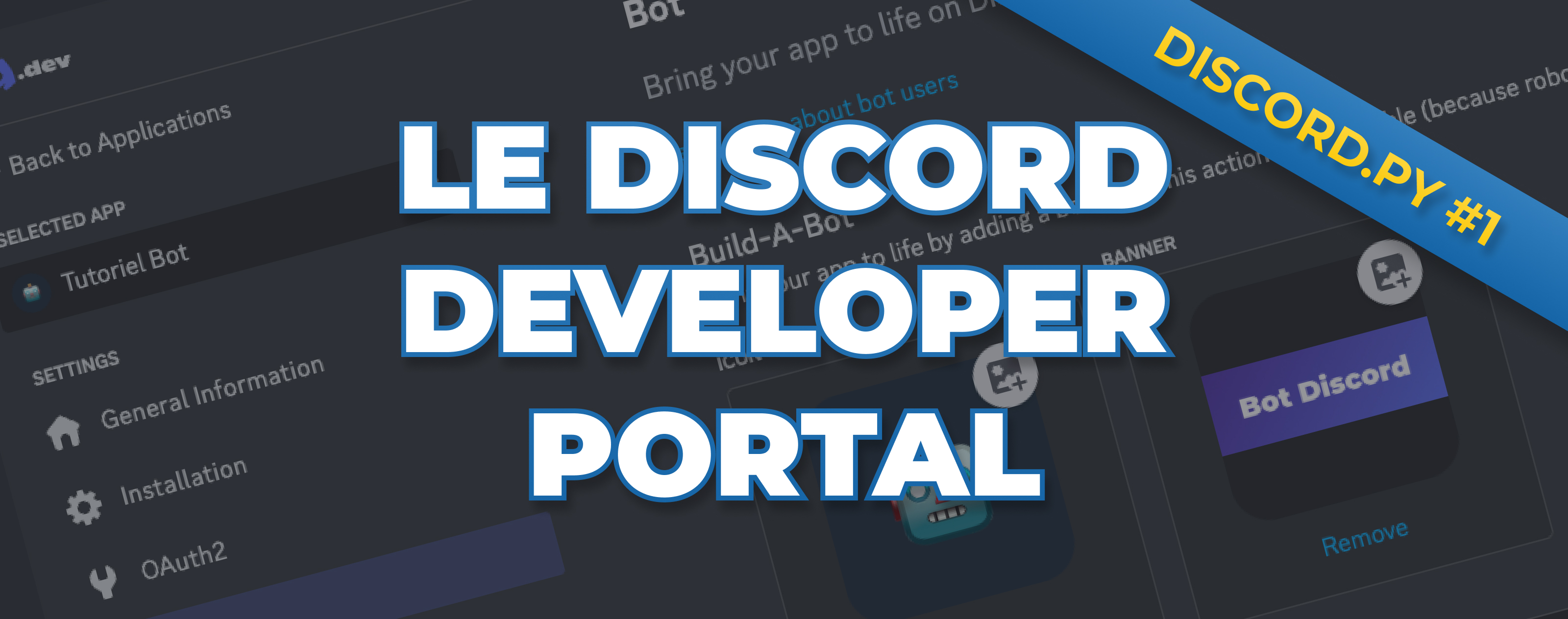 Comment créer un Bot sur le Developer Portal ?