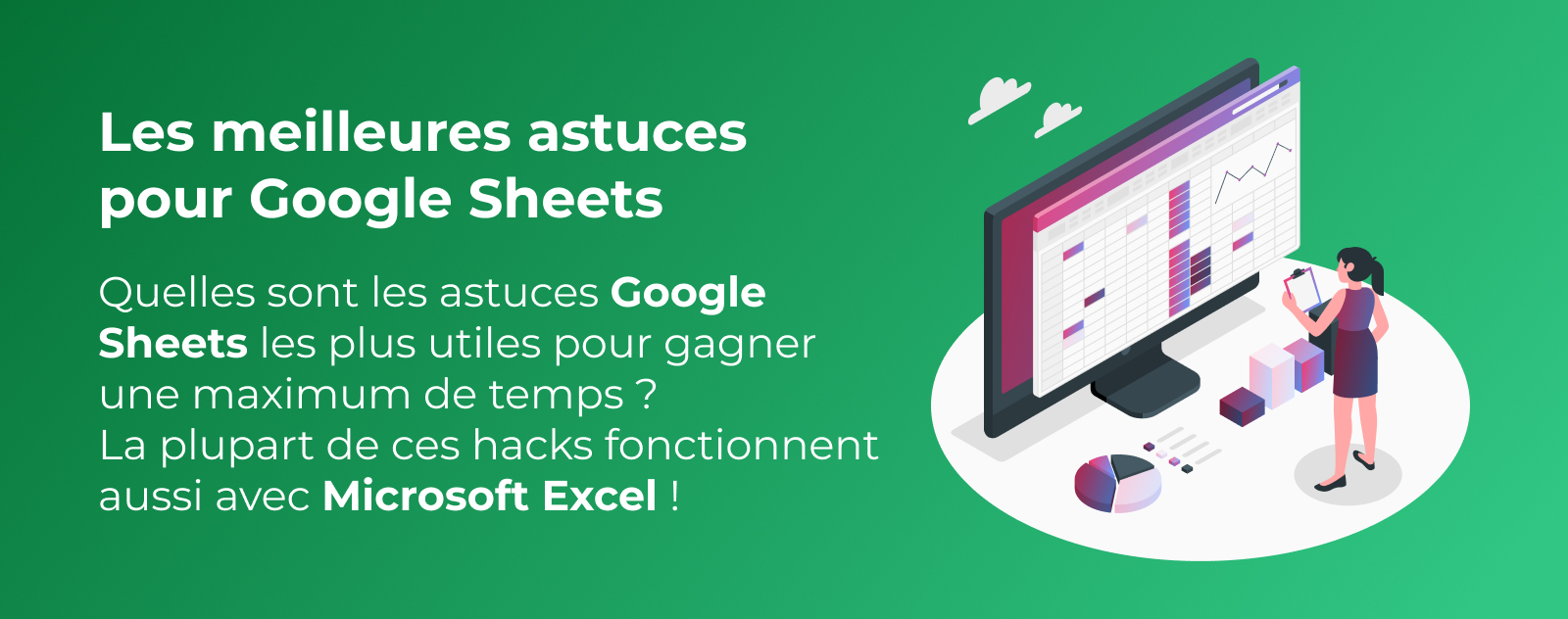 5+ des Meilleures Astuces Google Sheets