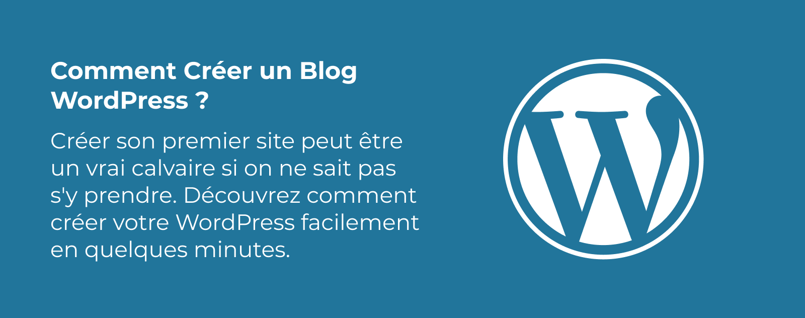 Comment Créer un Blog WordPress ?