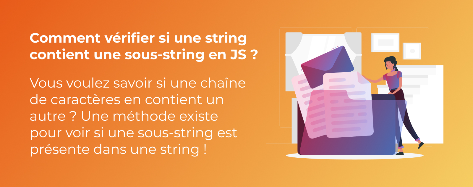 V rifier Si Une String Contient Une Sous string En JS