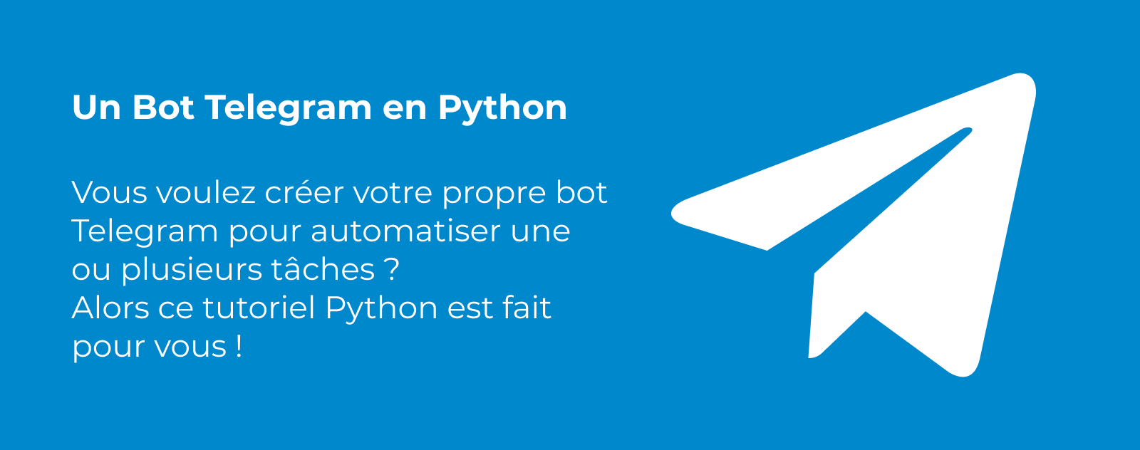 Comment créer un Bot Telegram en Python ?