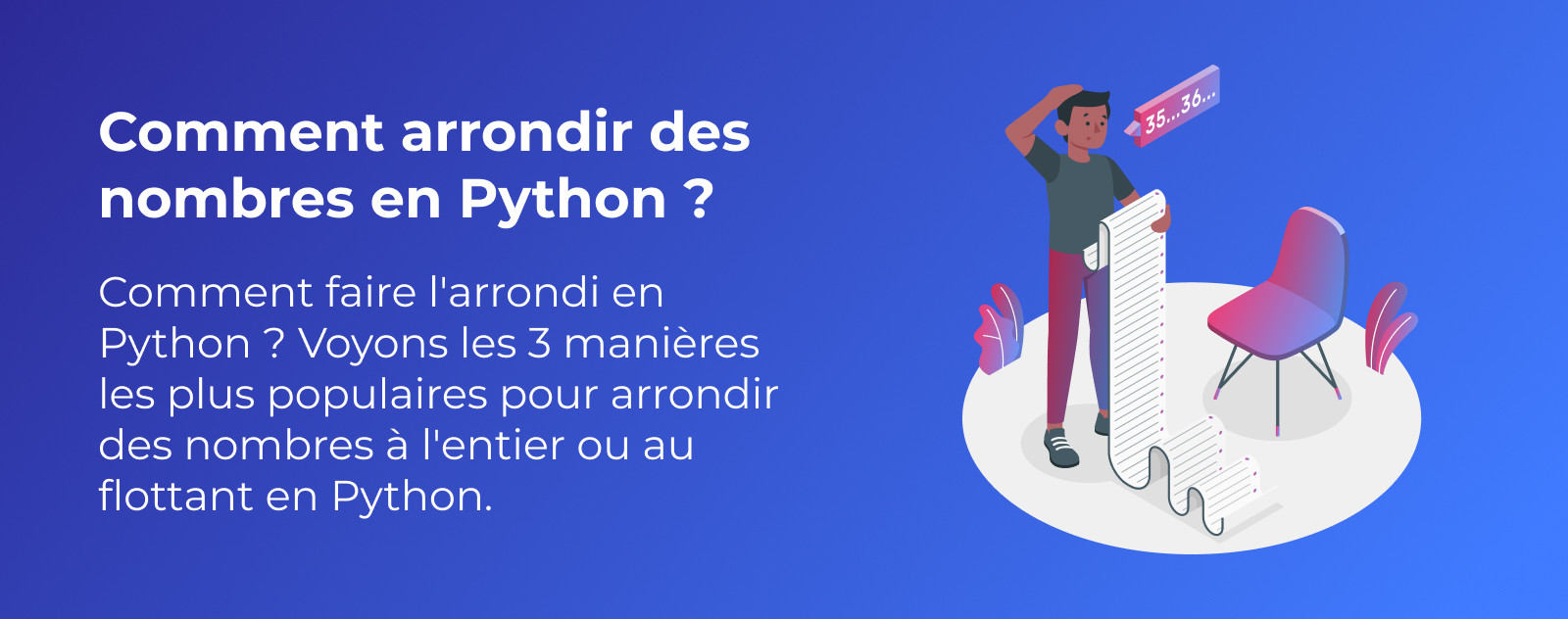 Comment arrondir des nombres en Python ?