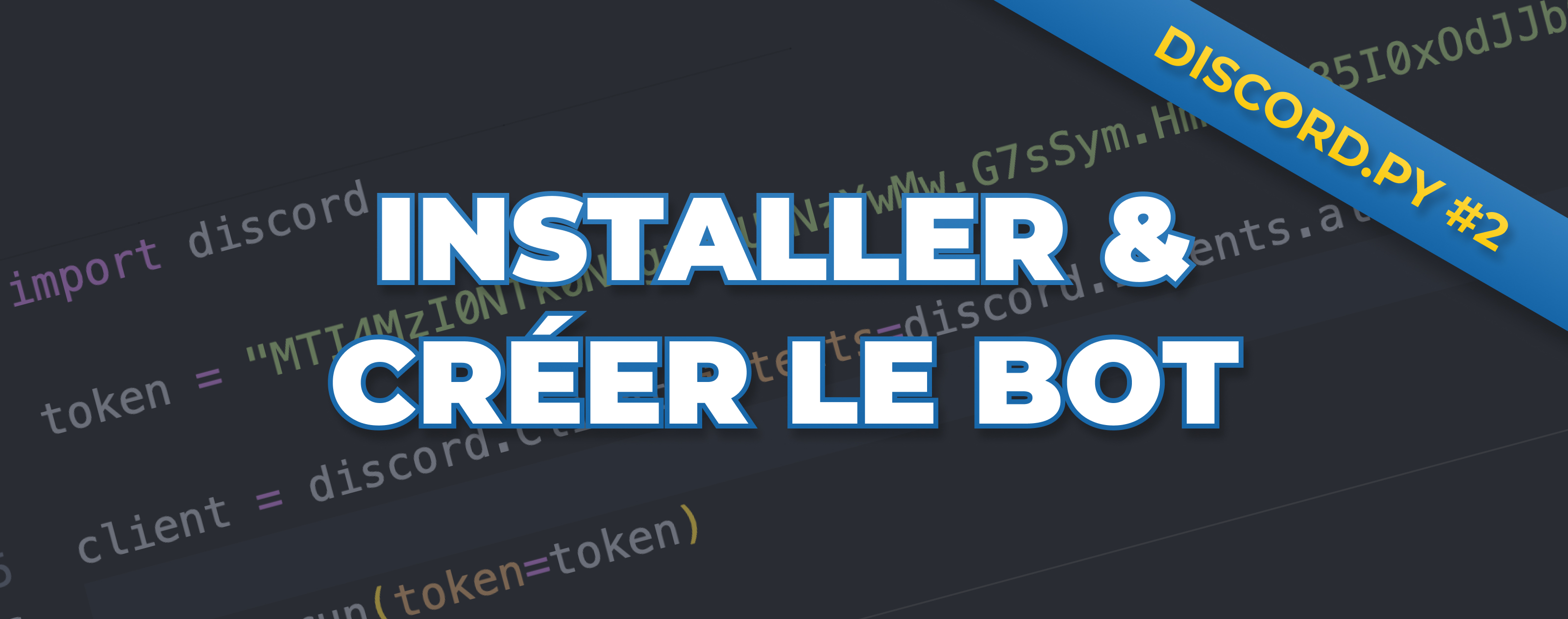 Comment créer un client Discord.py ? | Comment Coder