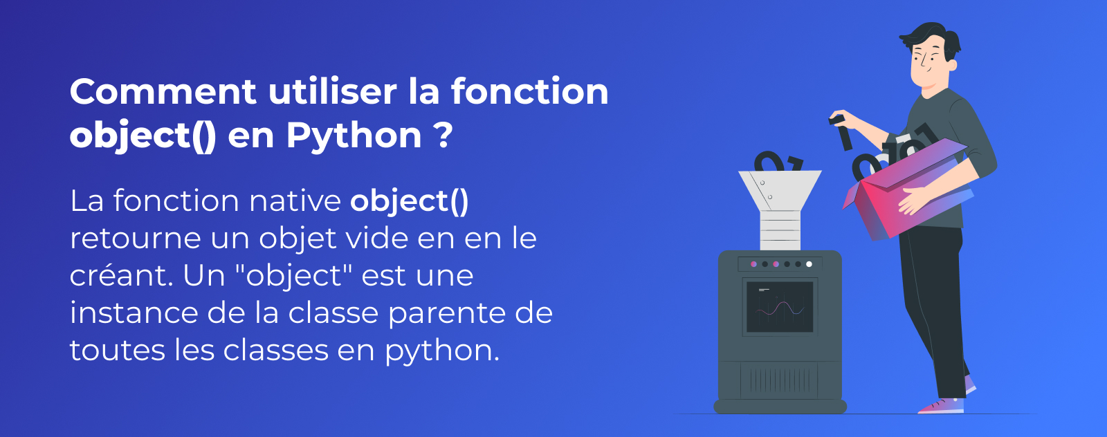 La fonction object() en Python