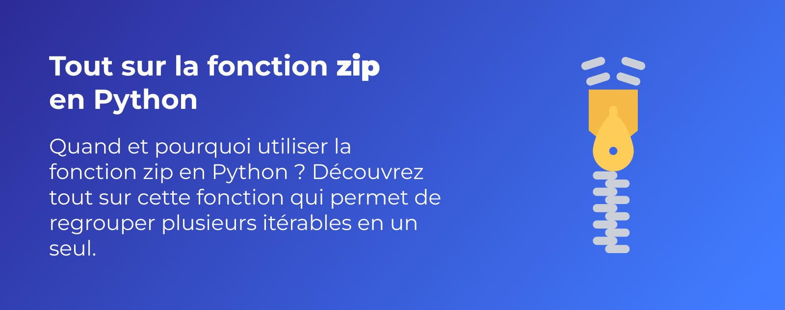 La fonction zip en Python