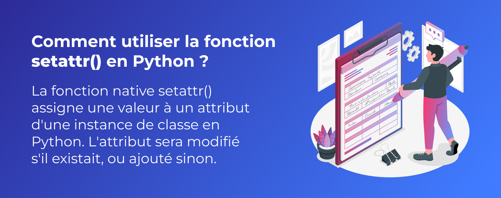 La fonction setattr() en Python