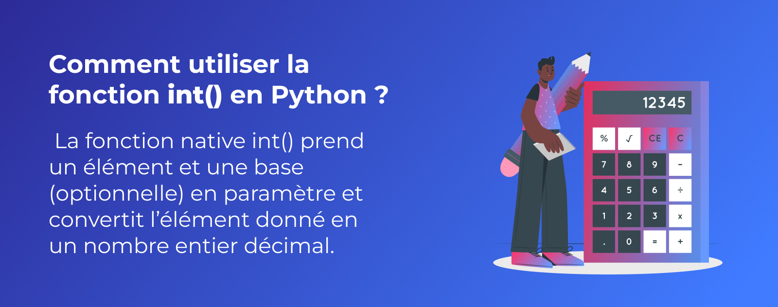 La fonction int en Python Comment Coder